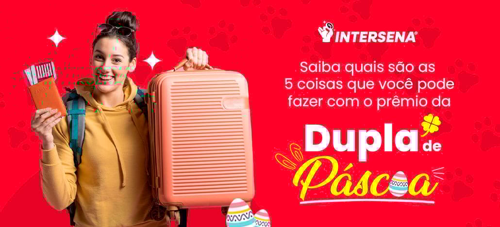 5 Coisas que você pode fazer com os R$ 35 Milhões da Dupla Sena de Páscoa 2024