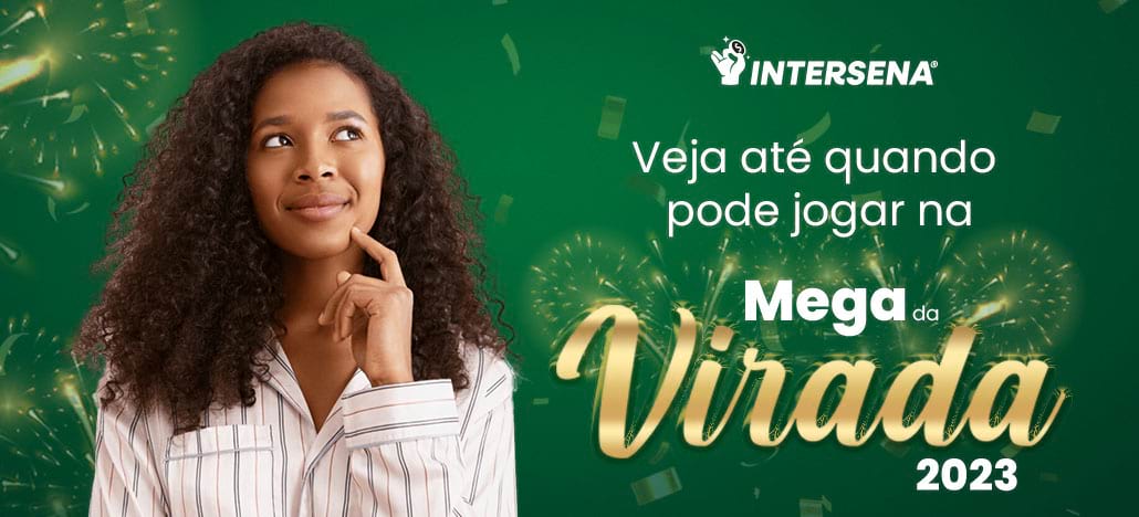 Até quando pode jogar na Mega da Virada 2023?