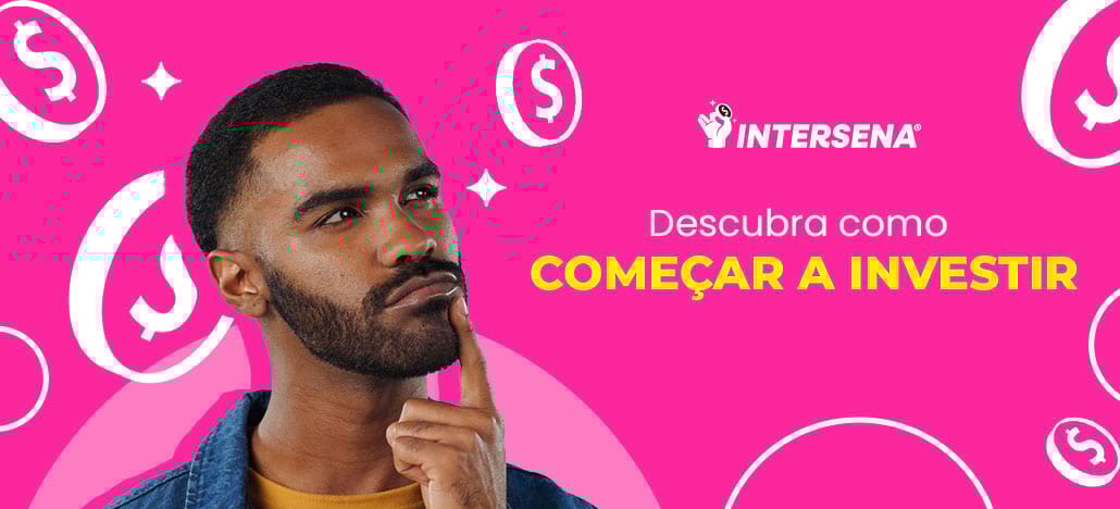 Como começar a investir?