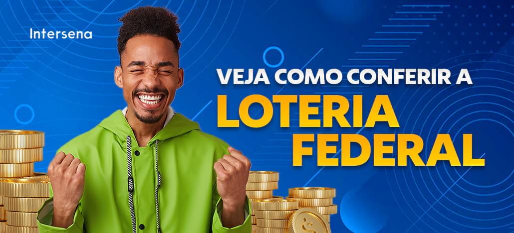 Como confeir a Loteria Federal