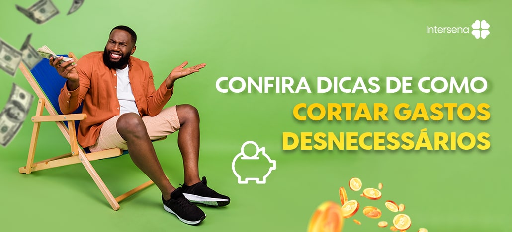 Como cortar gastos supérfluos?