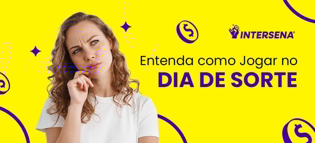 Como jogar no Dia de Sorte?