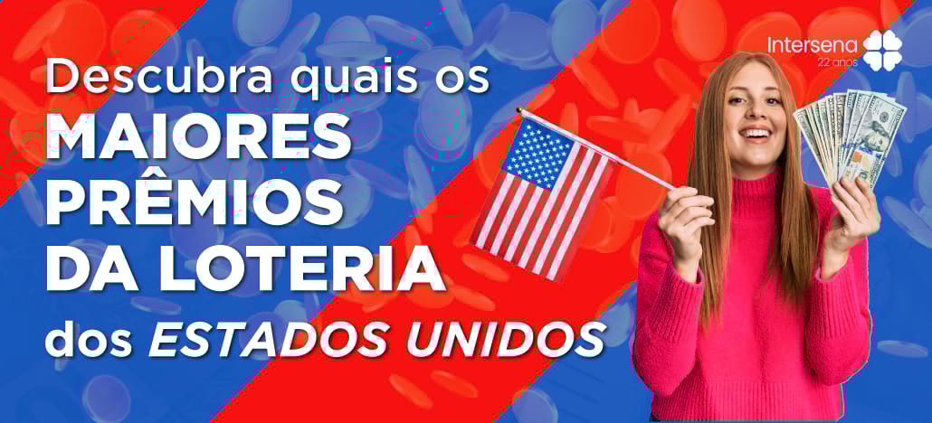 Maior Prêmio da loteria dos Estados Unidos (Guia das Loterias 2020)