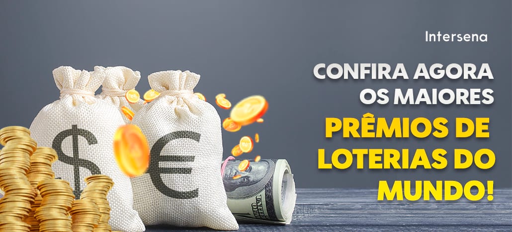 Os maiores prêmios de loterias do mundo (Guia das Loterias 2022)