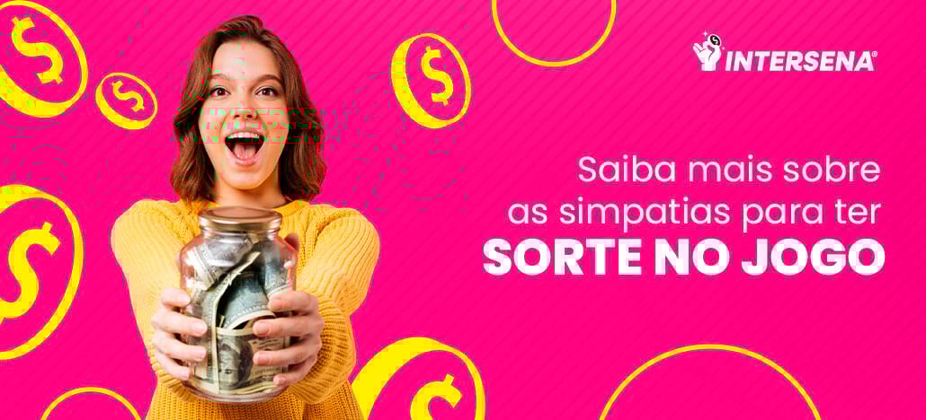 Simpatia para ter sorte no jogo de Loteria