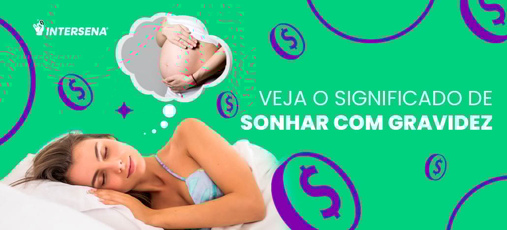 Sonhar com gravidez números da Sorte