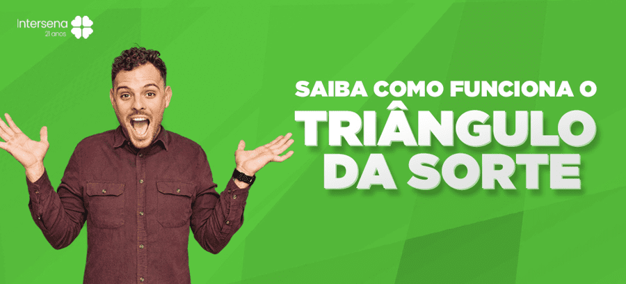 Com ganhar no triangulo da sorte (Guia das Loterias) | Intersena